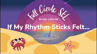 If My Rhythm Sticks Felt... | Rhythm Stick Song for Kids