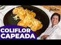 COMO HACER COLIFLOR CAPEADA | COMO HACER SALSA DE TOMATE AL QUESO | COMO LAMPREAR COLIFLOR