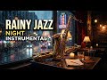 European Rainy Day Jazz in a Warm Coffee Shop ☕ Relaxing Smooth Instrumentals 🌧️