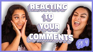 REACTING TO YOUR COMMENTS PT. 4 | Niah Selway