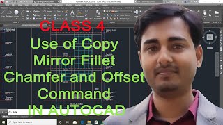 use of copy mirror fillet chamfer and offset command IN AUTOCAD