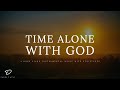 Alone With God: 4 Hour Prayer, Meditation & Relaxation Piano Music