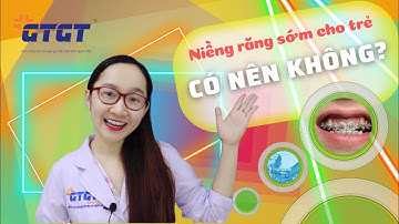 Niềng móm sớm cho trẻ có nên không? Dr Ngọc Anh không?