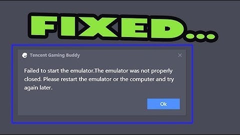 FAILED TO START THE EMULATOR AT (49%) | 2019 FIX!! | TENCENT GAMING BUDDY