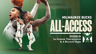 All-Access: 2023-24 Episode 4 – In-Season Tournament \& A Record Night