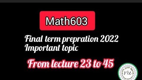 Mth603 Final Term Prepration march 2022 ||importatant topic ||#mth603  #