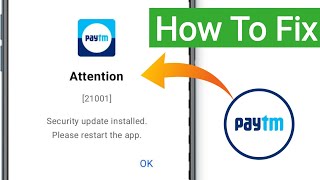 Attention Security Update Installed Please Restart The app Problem Today || Paytm Attention Problem