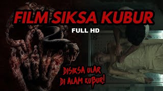 Download Lagu FILM SIKSA KUBUR DURASI FULL MP3