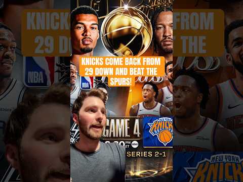 KNICKS COME BACK FROM 29 DOWN AND BEAT THE SPURS! #knicks #spurs #trending #sports #viral #news