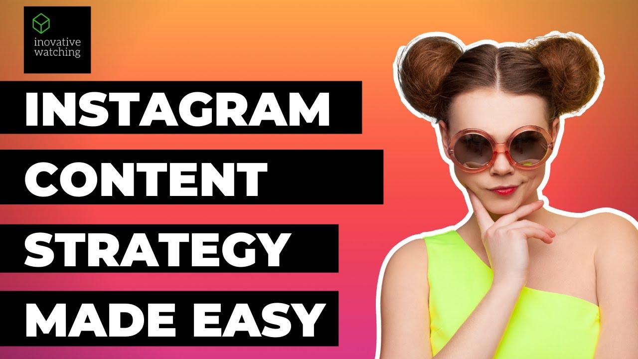 Instagram Content Strategy Made Easy