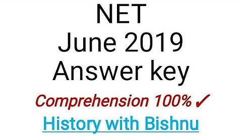 Net paper 1 Answer key june 2019 || COMPREHENSION 💯%✓| History with Bishnu