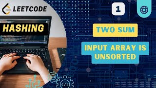Two Sum | LeetCode 1 | HashMap | C++