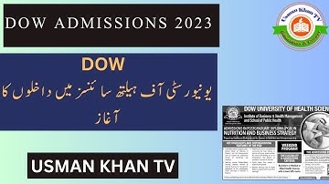 DOW UNIVERSITY OF HEALTH SCIENCES ADMISSIONS ARE OPEN !! APPLY NOW !!