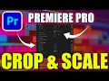 Crop and Resize Video in Premiere Pro  Easy Step by Step Guide