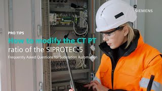 How to modify the CT PT ratio of the SIPROTEC 5
