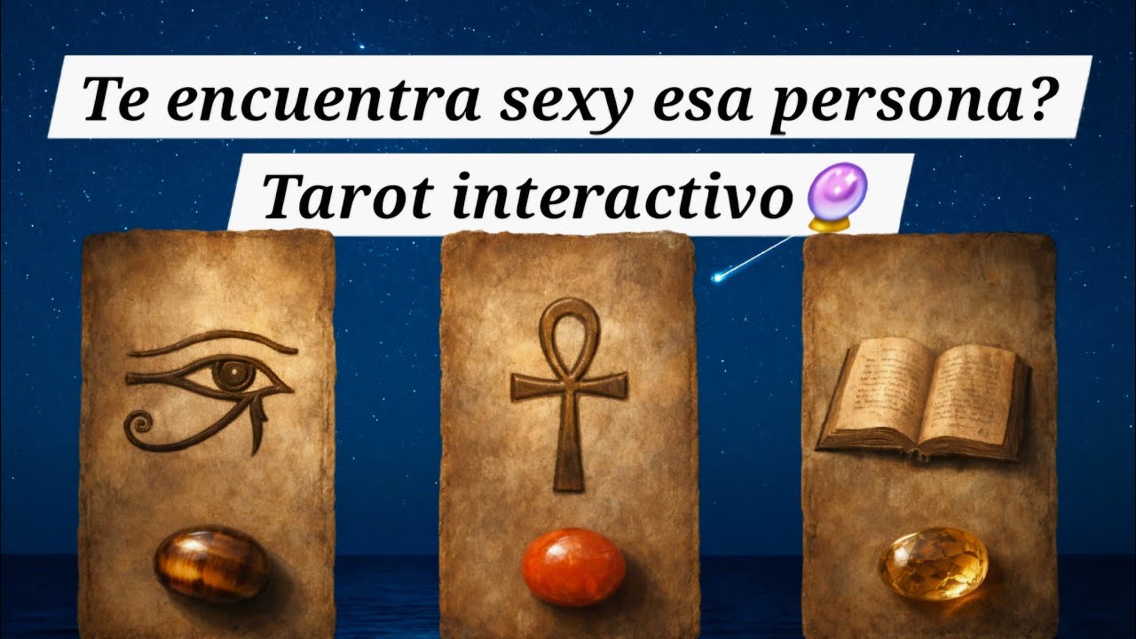 Te encuentra sexy o no? 🔮 Tarot Romance 