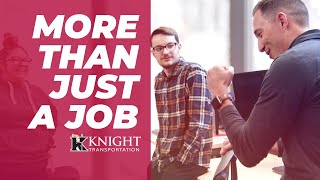 What It's REALLY Like As Office Team Members Working At Knight Transportation | More Than Just A Job