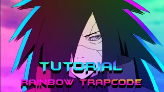 TUTORIAL RAINBOW TRAPCODE LIKE FLXUKI