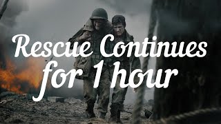 Hacksaw Ridge OST: 'Rescue Continues' LOOPED for 1 Hour
