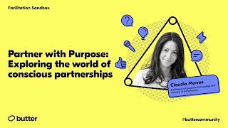 Partner with Purpose  Exploring the World of Conscious Partnerships