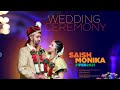 Monika  saish cinematic wedding highlights