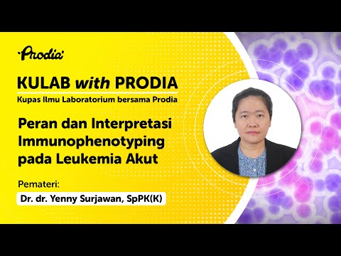 KULAB with PRODIA Seri 8 2025: Peran dan Interpretasi Immunophenotyping pada Leukemia Akut