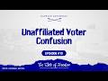 Voting Chaos: Unaffiliated Voters Left in the Dark
