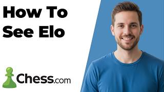 How To See Elo Chess.com (2026 Easy Guide)