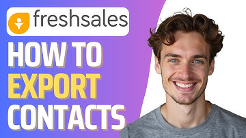 How To Export Contacts From Freshsales (Full 2025 Guide)