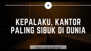 Puisi Romantis Bikin Baper Pacar - Vokalisasi Puisi Menyentuh Jiwa Cocok Untuk Story Wa Aan Mansyur