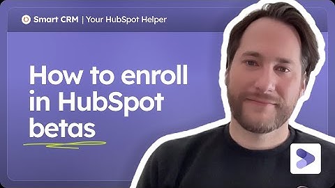 Unlock HubSpot Beta Features: Step-by-Step Enrollment Guide