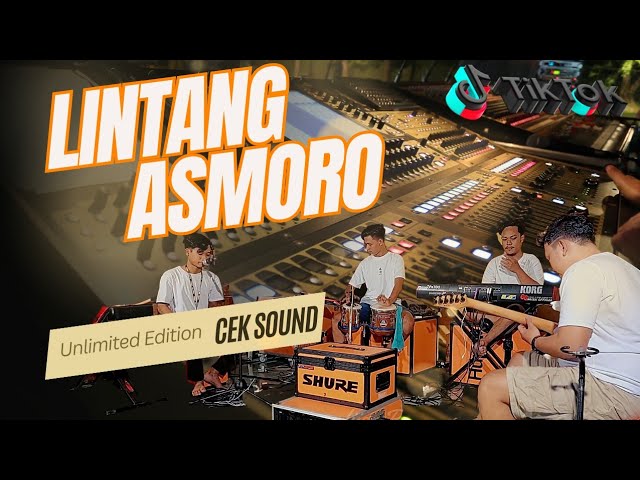 🔴 CEK SOUND LINTANG ASMORO ‼️ class=