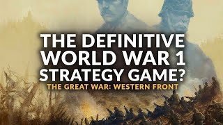 WORLD WAR 1 GAMEPLAY AT ITS FINEST | The Great War: Western Front - NEW Strategy Game 2023 screenshot 4