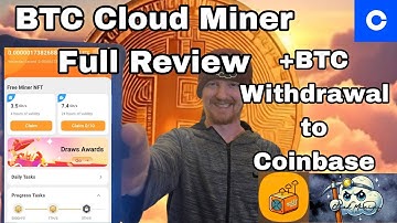 BTC Cloud Miner Full Review + Withdrawal to Coinbase