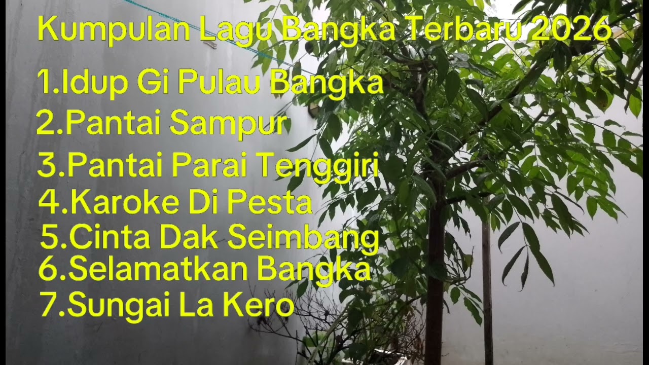 Kumpulan lagu-lagu Bangka terbaru 2026 