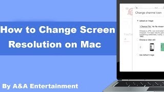 How to Change Screen Resolution on Mac