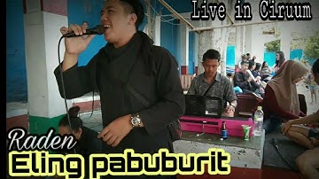 Eling pabuburit - Raden (Cover) Live in kolam ciruum