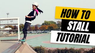 How to Plate Stall and Fakie Stall on Roller Skates | Trick Tutorial