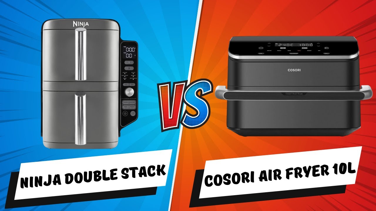 🔥 Ninja Double Stack XL VS COSORI Air Fryer 10L Twinfry : Avis & Comparatif ❤️