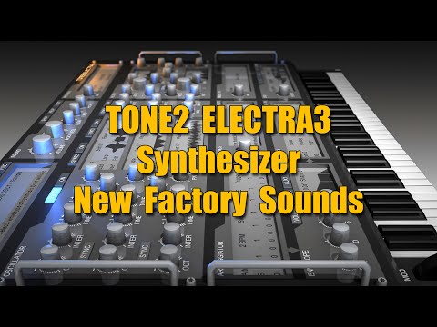 Tone2 Electra3 synthesizer: New sounds