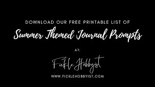 Benefits of Journaling for Children - Free Printable List of Summer-Themed Journal Prompts