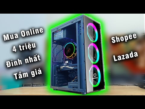 Mua trên shoppe, Lazada Pc game 4tr mạnh nhất tầm giá p2