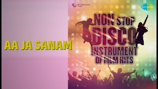Aa Ja Sanam | Non Stop Disco - Instrumental Film Hits | Ashok Patki | Joseph Monsorate