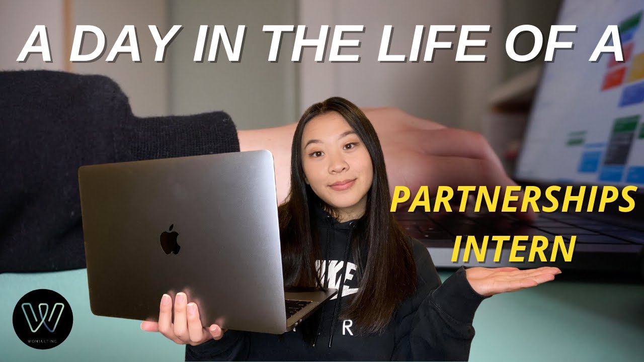A Day In The Life Of A Partnerships Intern | Wonsulting - YouTube