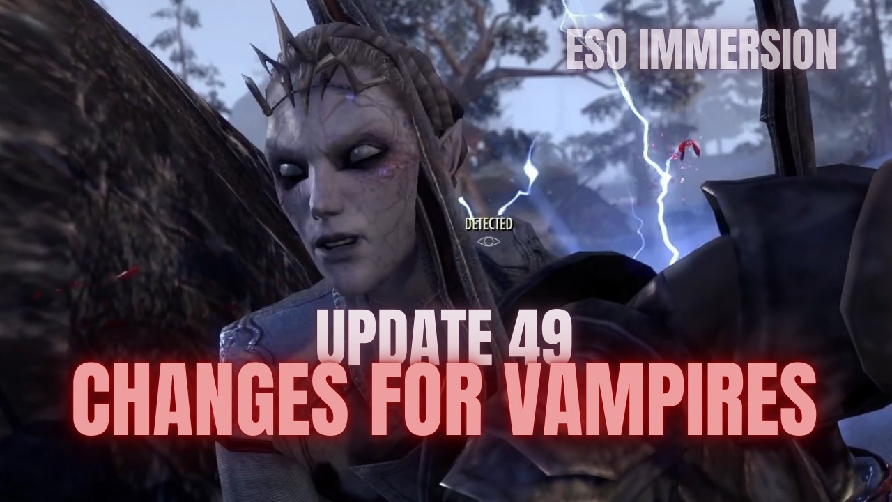 ESO - Update 49 Changes For Vampires - YouTube