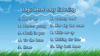 Kumpulan 10 lagu barat yg easy listening dan dinikmati