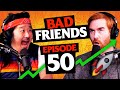 Bobby And Andrew Take Down Wall Street Ep 50 Bad Friends 