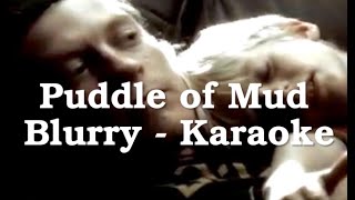 Puddle Of Mudd  Blurry Karaoke