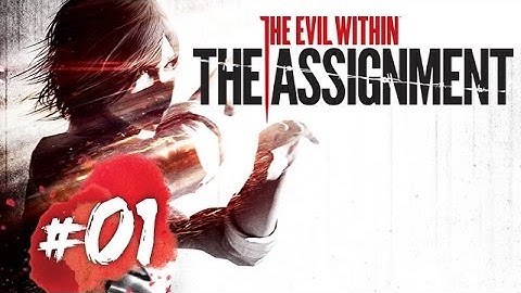The Assignment #01 女角 Kidman 真正身份之謎 (The Evil Within DLC) 攻略實況
