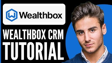 Wealthbox CRM Tutorial 2025 | How to Use Wealthbox for Financial Advisors